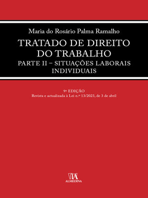 cover image of Tratado de Direito do Trabalho--Parte II--Situações Laborais Individuais--9ª Edição